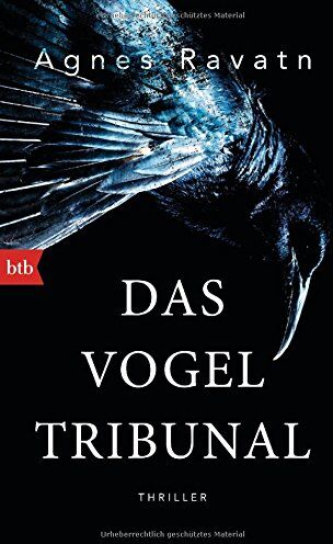 Agnes Ravatn - Das Vogeltribunal: Thriller - Preis vom 14.10.2026 23:07:16 h