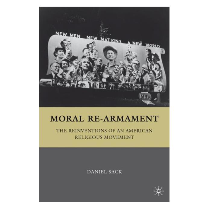 Palgrave Macmillan Sack:Moral Re-Armament (Englisch, Hardcover, D. Sack) (63038445)
