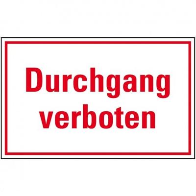 Aufkleber I Türhinweisschild Durchgang verboten, Folie, selbstklebend, 150x100mm