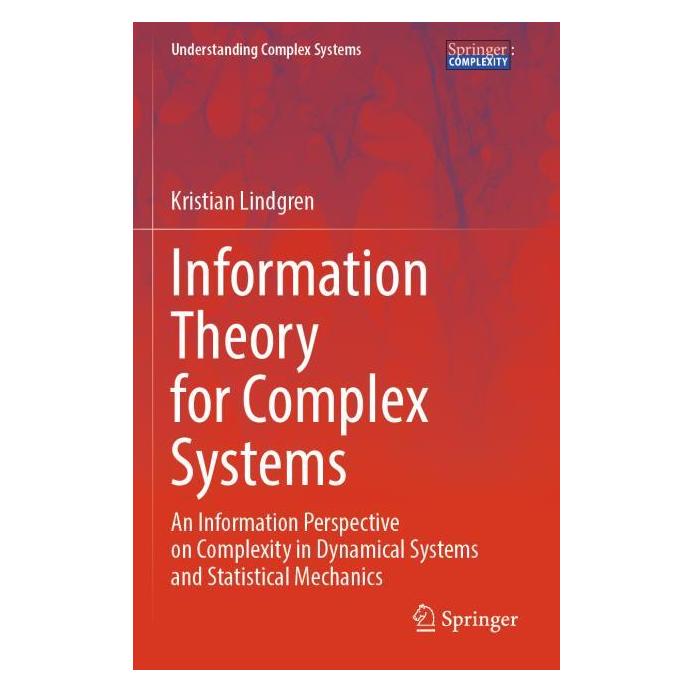 Springer Information Theory for Complex Systems (Englisch, Softcover, Kristian Lindgren) (53053991)