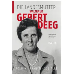 Waltraud Gebert Deeg, Biografien von Siglinde Clementi, Karl Tragust, Renate Mumelter