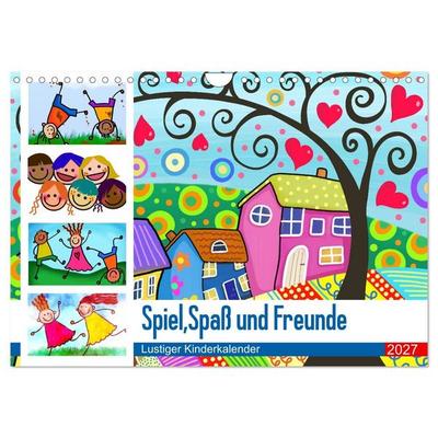 Spiel, Spaß und Freunde. Lustiger Kinderkalender (Wandkalender 2027 DIN A4 quer), CALVENDO Monatskalender