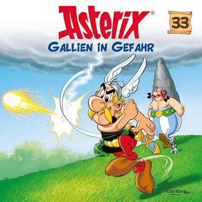 33: Gallien in Gefahr - Albert Uderzo,Angela Strunck, Audio, 4064066665692