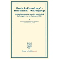Theorie des Klassenkampfs - Handelspolitik - Währungsfrage., Fachbücher