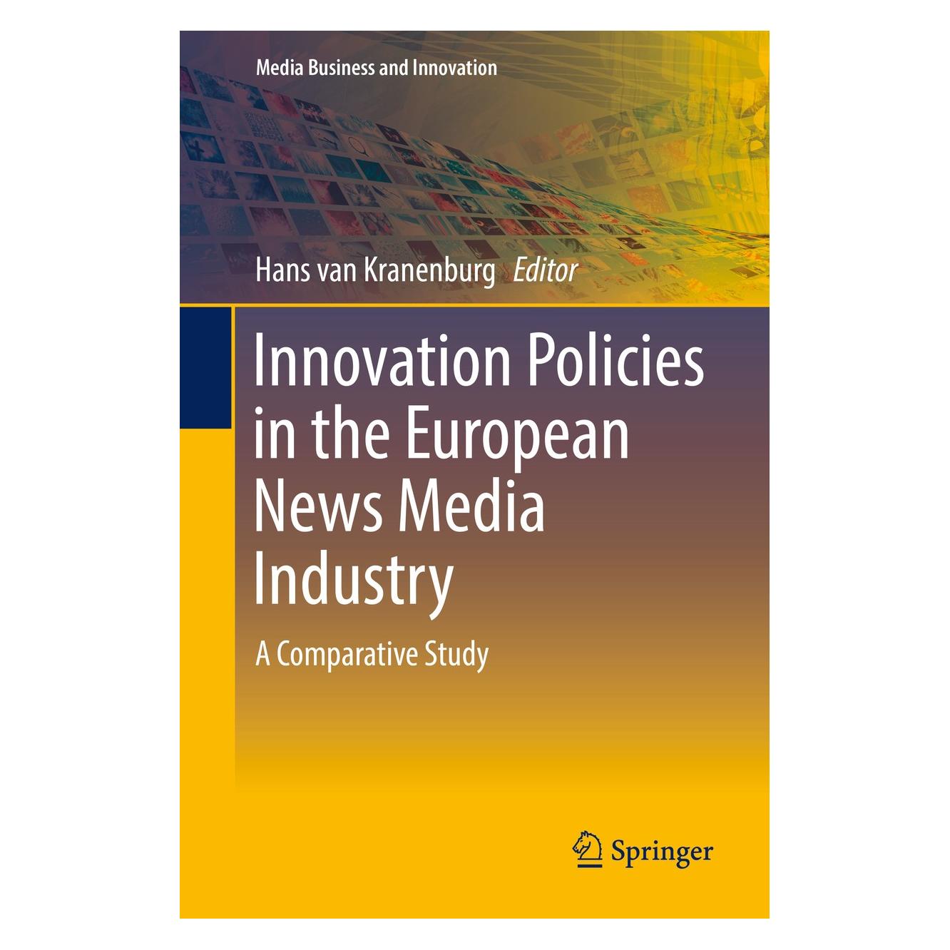 Springer Innovation Policies in the European New (Englisch, Hardcover, Hans van Kranenburg) (9783319452029)