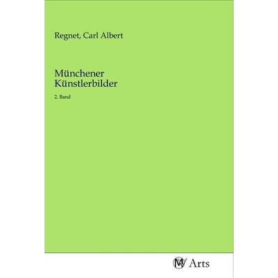 Münchener Künstlerbilder, Taschenbuch von , MV-Arts, 978-3-96871-426-4