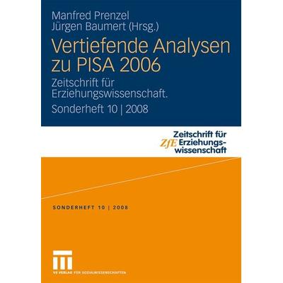 Vertiefende Analysen zu PISA 2006, Taschenbuch von Manfred Prenzel,Jürgen Baumert, VS Verlag für Sozialwissenschaften, 978-3-531-15929-4