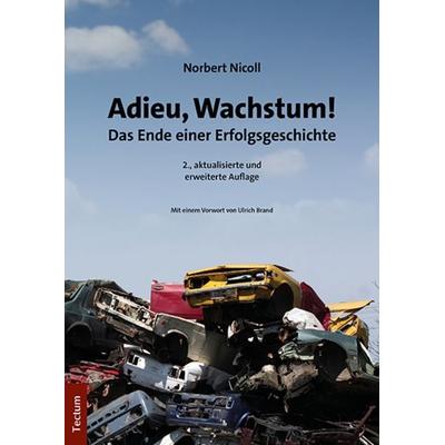 Adieu, Wachstum!, Taschenbuch von Norbert Nicoll, Tectum Wissenschaftsverlag, 978-3-8288-4473-5