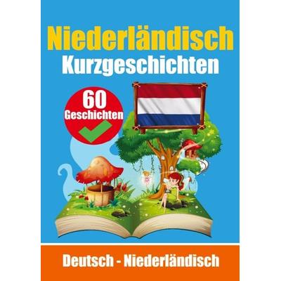Kurzgeschichten auf Niederländisch | Niederländisch und Deutsch nebeneinander, Taschenbuch von Auke de Haan, Bookmundo Direct, 978-94-037-0465-4