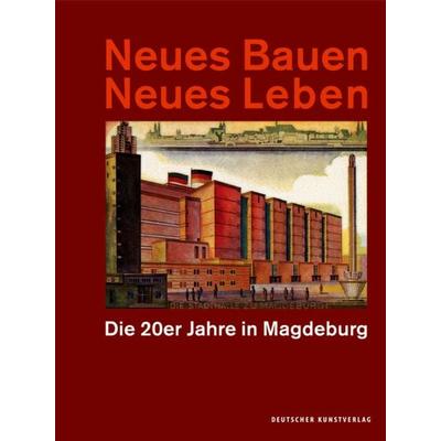 Neues Bauen Neues Leben, Taschenbuch von , Deutscher Kunstverlag, 978-3-422-92628-8