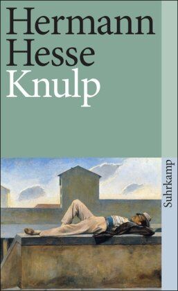 Hermann Hesse - Knulp: Drei Geschichten aus dem Leben Knulps (suhrkamp taschenbuch) - Preis vom 12.10.2026 11:37:12 h