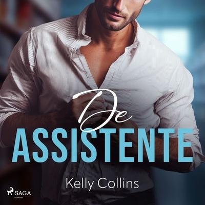 De assistente - Kelly Collins, Audio, 9788728112182