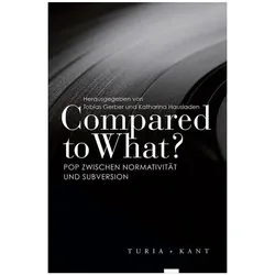 Compared to What?, Fachbücher von Katharina Gerber Hausladen, Gerber, Katharina Hausladen
