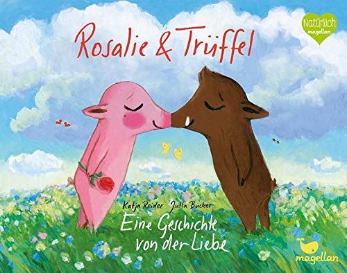Katja Reider - Rosalie & Trüffel - Eine Geschichte von der Liebe - Preis vom 30.09.2026 22:30:23 h