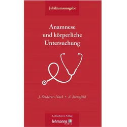Anamnese und körperliche Untersuchung, Fachbücher von Julia Seiderer-Nack, Angelika Sternfeld