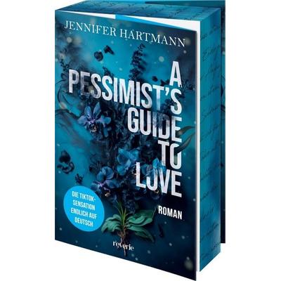A Pessimist's Guide to Love, Taschenbuch von Jennifer Hartmann, Reverie