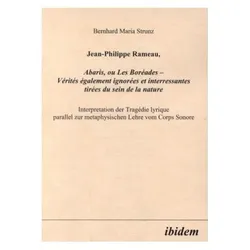Jean-Philippe Rameau, Abaris, ou Les Boréades - Vérités également ignorées et interressantes tirées, Fachbücher von Bernhard Strunz