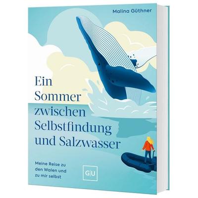 Ein Sommer zwischen Selbstfindung und Salzwasser, Taschenbuch von Malina Güthner, Gräfe und Unzer Verlag GmbH, 978-3-7589-0229-1