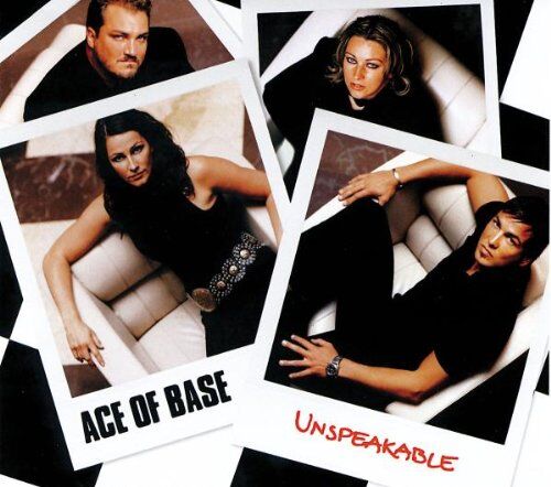 Ace of Base - Unspeakable - Preis vom 03.10.2026 20:43:07 h