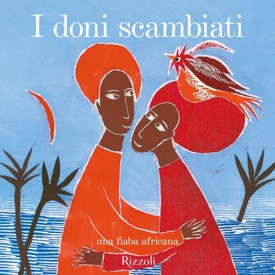 I doni scambiati - Una fiaba africana - Aa.Vv., Audio, 9788858699416