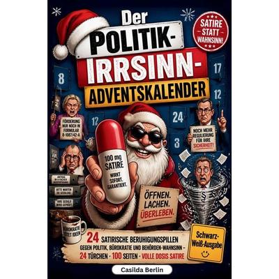 Der Politik-Irrsinn-Adventskalender