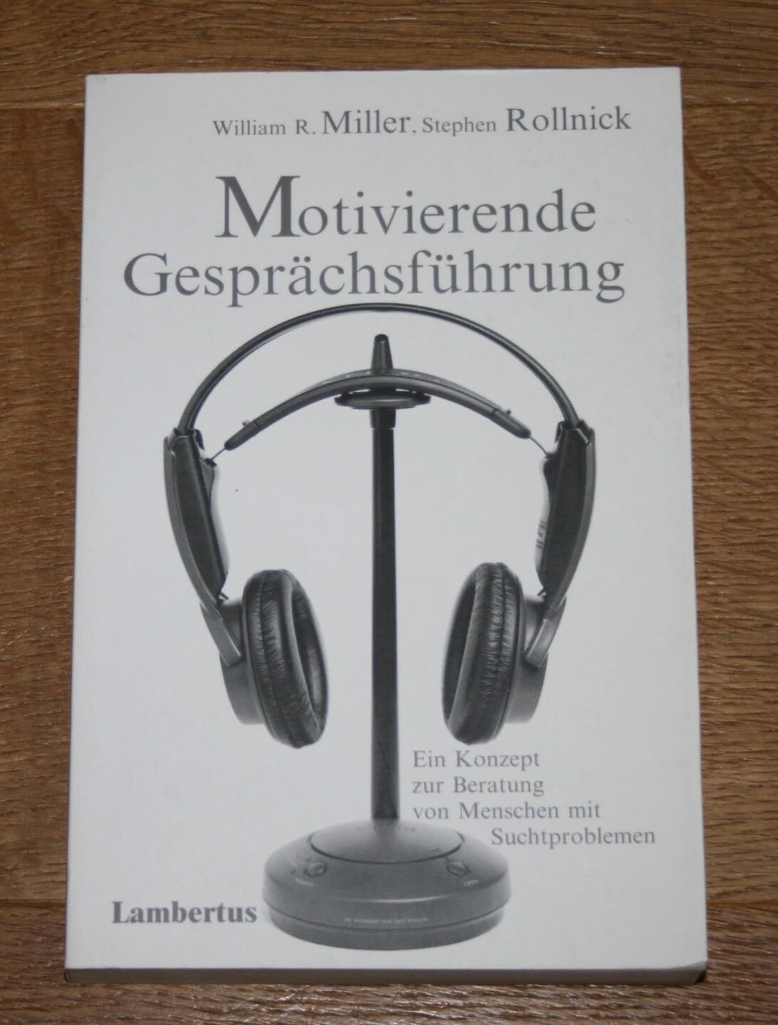 Motivierende Gesprächsführung: Ein Konzept zur Beratung von Menschen mit Suchtproblemen - Preis vom 19.10.2026 19:33:35 h