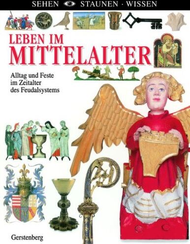 Andrew Langley - Leben im Mittelalter: Alltag und Feste im Zeitalter des Feudalsystems - Preis vom 11.10.2026 15:43:13 h