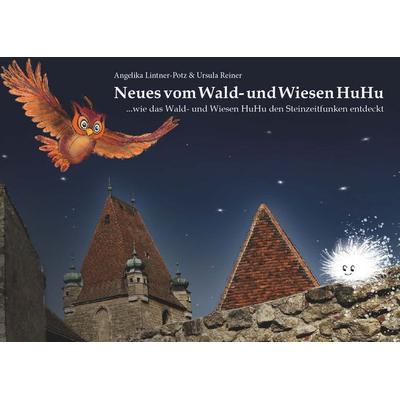 Neues vom Wald- und Wiesen HuHu, Gebundene Ausgabe von Ursula Reiner, Buchschmiede, 978-3-99181-400-9