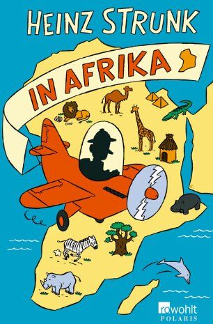 Heinz Strunk - Heinz Strunk in Afrika - Preis vom 09.10.2026 07:28:09 h