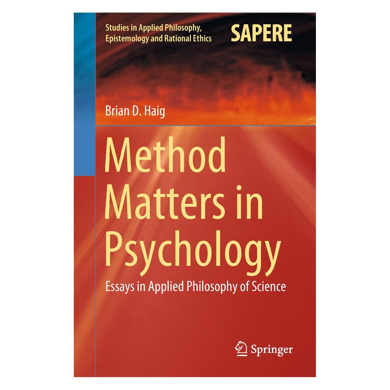 Springer Method Matters in Psychology (Englisch, Hardcover, Brian D Haig, Brian D. Haig) (9783030010508)