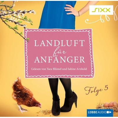 Landluft für Anfänger, Folge 5: Über Mütter und Babys - Nora Lämmermann,Simone Höft, Audio, 9783838772981