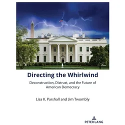Directing the Whirlwind, Fachbücher von Jim Twombly, Lisa K. Parshall