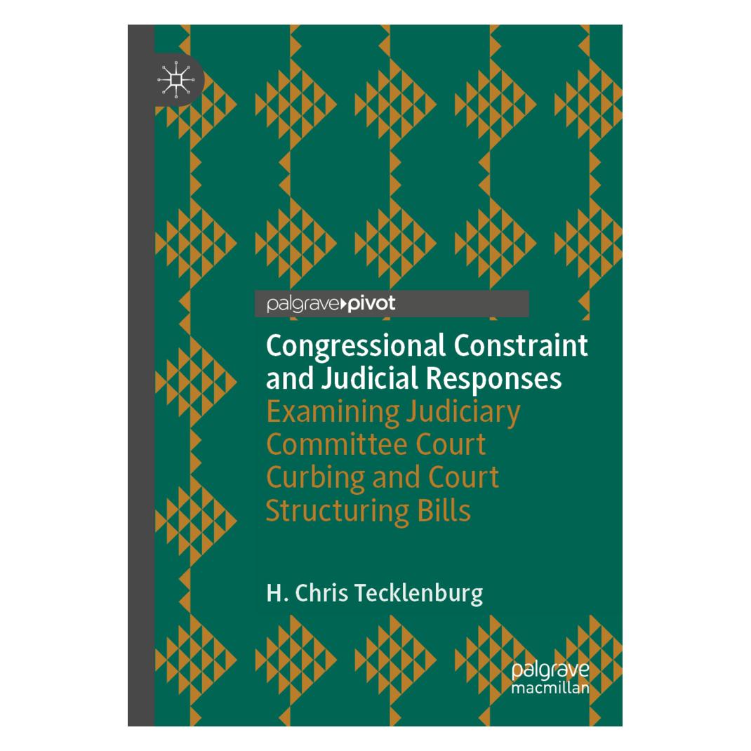 Springer Congressional Constraint and Judicial Responses (Englisch, Softcover, H. Chris Tecklenburg) (56194910)