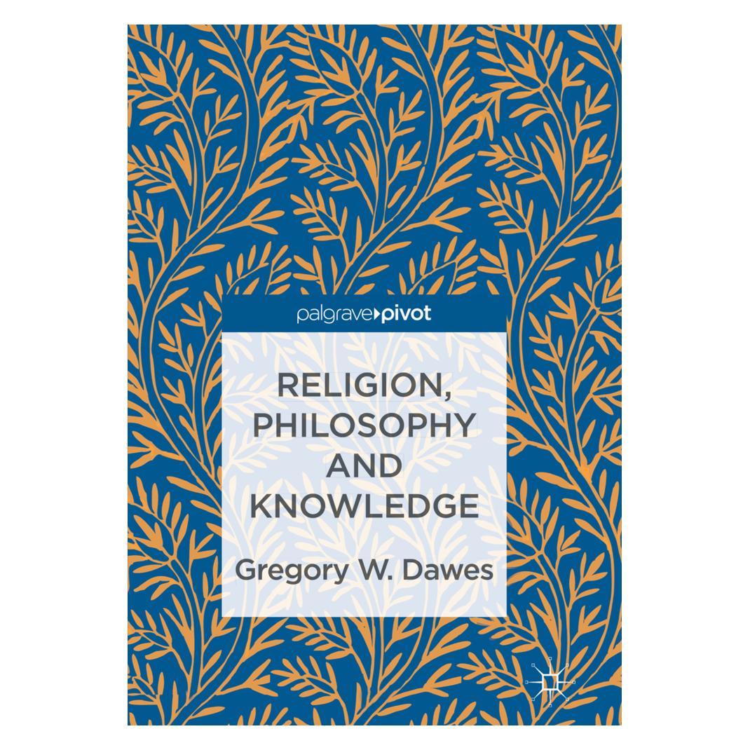 Springer Religion, Philosophy and Knowledge (Englisch, Softcover, Gregory W. Dawes) (56005778)