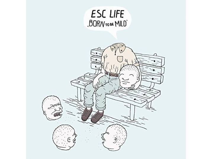 ESC Life - Born To Be Mild