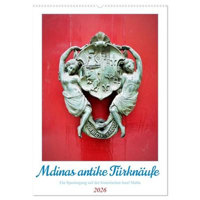 Mdinas antike Türknäufe (Wandkalender 2026 DIN A2 hoch), CALVENDO Monatskalender