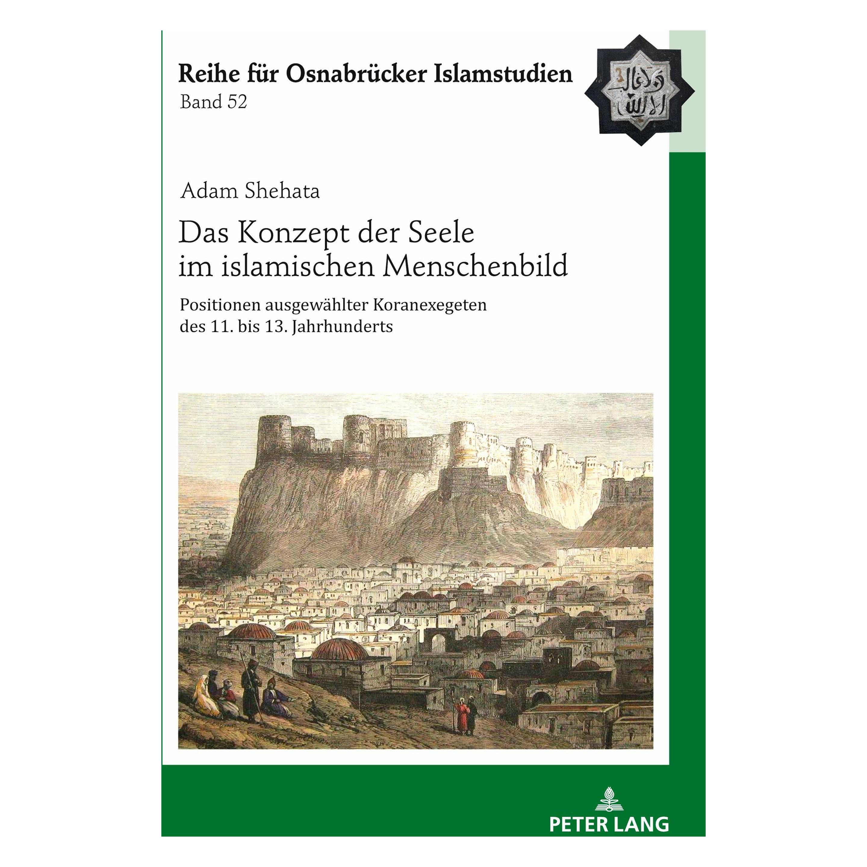 Peter Lang Das Konzept der Seele im islamischen Menschenbild (Deutsch, Hardcover, Adam Shehata) (57860154)