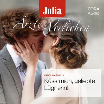 Küss mich, geliebte Lügnerin! - Carol Marinelli, Audio, 9783963690709