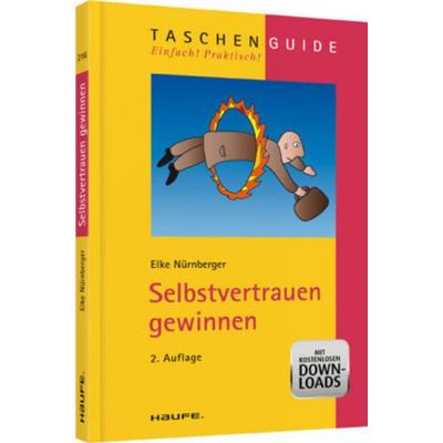 Selbstvertrauen gewinnen, Taschenbuch von Elke Nürnberger, Haufe-Lexware, 978-3-648-00318-3