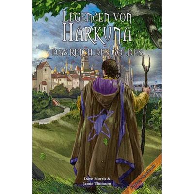 Legenden von Harkuna 2 - Das Reich des Goldes, Taschenbuch von Dave Morris,Jamie Thomson, Mantikore-Verlag, 978-3-939212-10-2