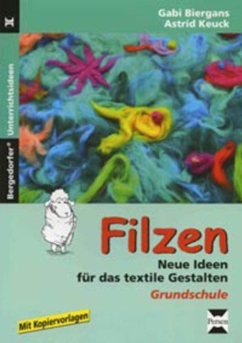 Gabi Biergans - Filzen: Neue Ideen für das textile Gestalten - Preis vom 10.10.2026 11:48:34 h