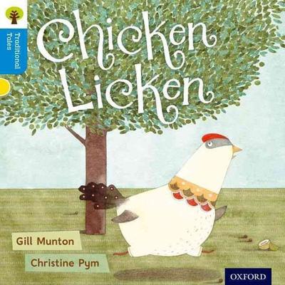 Oxford Reading Tree Traditional Tales: Level 3: Chicken Licken, Taschenbuch von Gill Munton,Nikki Gamble,Thelma Page, Oxford University Press,