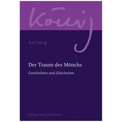 Der Traum des Mönchs, Sachbücher von Karl König