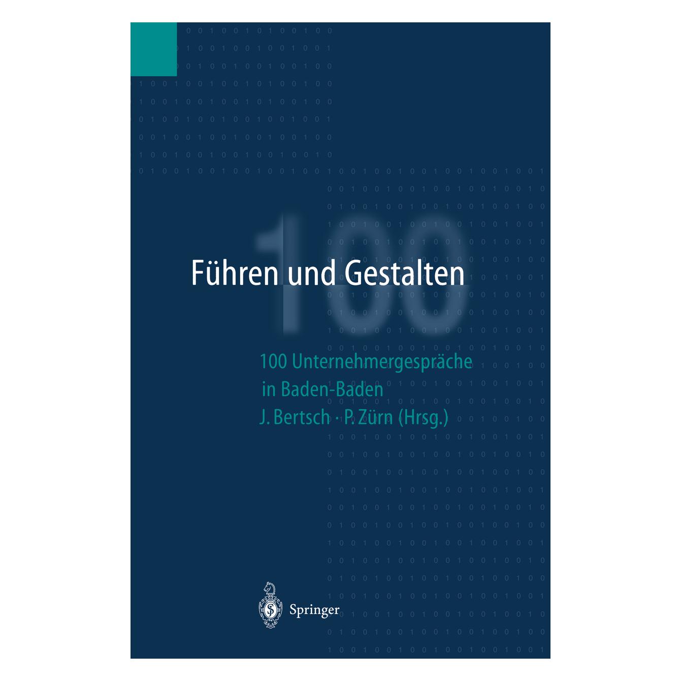 Springer Führen und Gestalten (Deutsch, Softcover, Jürgen Bertsch, Peter Zürn) (55507827)