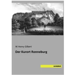 Der Kurort Ronneburg, Fachbücher von W.Henry Gilbert
