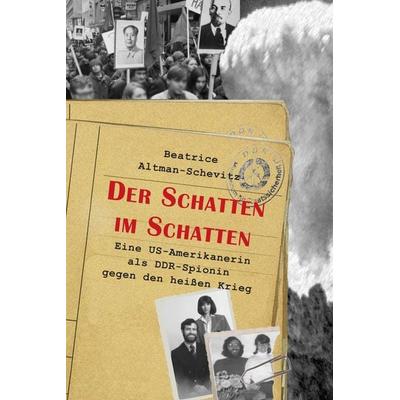 Der Schatten im Schatten, Taschenbuch von Beatrice Altman-Schevitz, Das Freie Buch, 978-3-942876-10-0