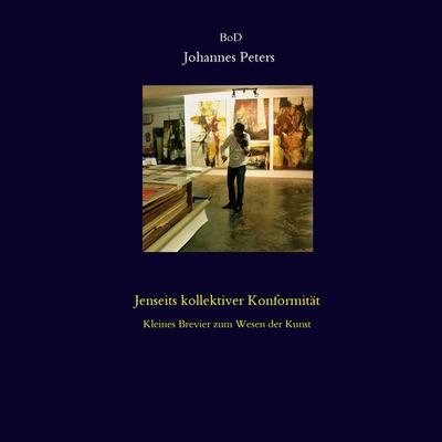 Jenseits kollektiver Konformität, Taschenbuch von Johannes Peters, BoD – Books on Demand, 978-3-7322-4507-9