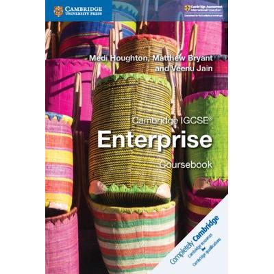 Cambridge IGCSE® Enterprise Coursebook, Taschenbuch von Medi Houghton,Matthew Bryant,Veenu Jain, Cambridge Academic, 978-1-108-44035-6