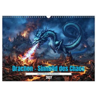 Drachen - Sinnbild des Chaos (Wandkalender 2027 DIN A3 quer), CALVENDO Monatskalender