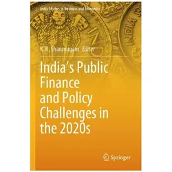 India's Public Finance and Policy Challenges in the 2020s, Fachbücher von R Shanmugam